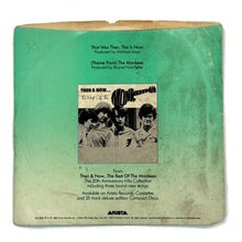 Load image into Gallery viewer, Monkees, The : THAT WAS THEN, THIS IS NOW/ (THEME FROM) THE MONKEES
