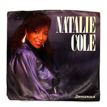 Load image into Gallery viewer, Natalie Cole : DANGEROUS (ALTERNATIVE VERSION)/ DANGEROUS (ALTERNATIVE VERSION)
