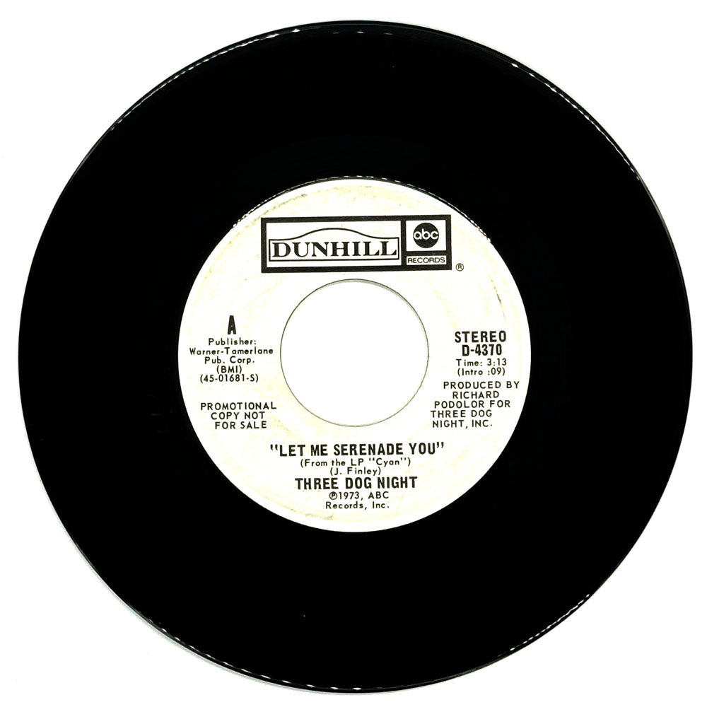 Three Dog Night : LET ME SERENADE YOU/ LET ME SERENADE YOU
