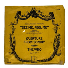 Load image into Gallery viewer, Who, The : SEE ME, FEEL ME/ OVERTURE FROM TOMMY
