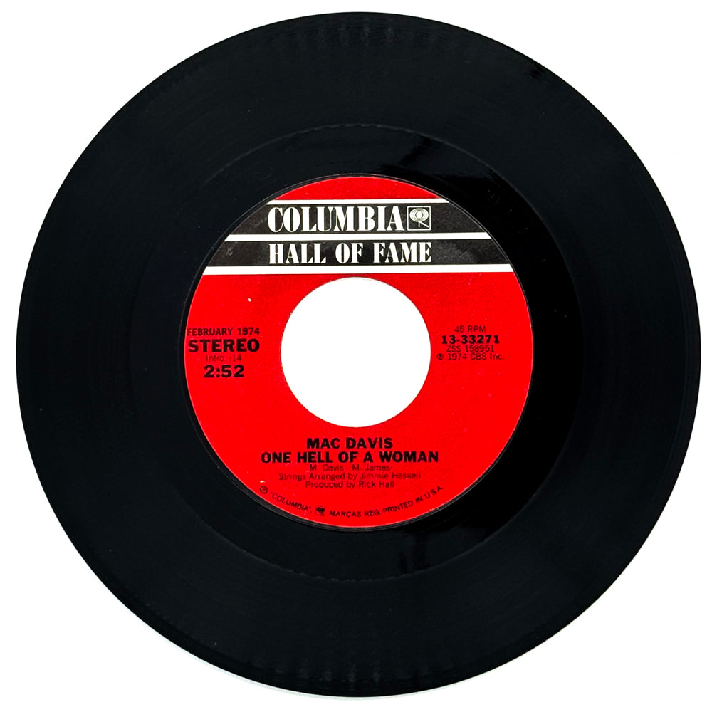 Mac Davis : ONE HELL OF A WOMAN/ STOP AND SMELL THE ROSES
