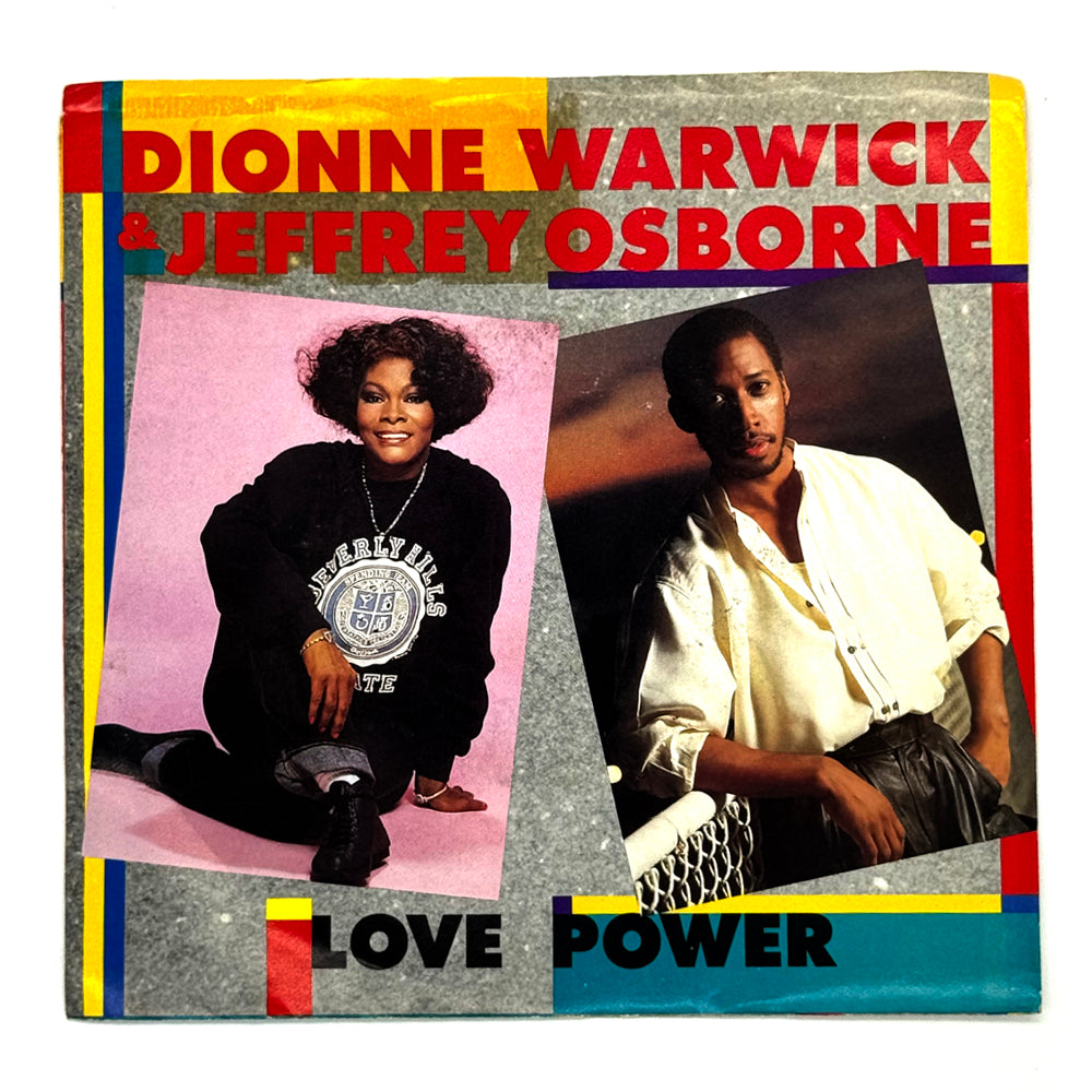 Dionne Warwick & Jeffrey Osborne : LOVE POWER/ Dionne Warwick : IN A WORLD SUCH AS THIS