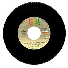 Load image into Gallery viewer, John Waite: THESE TIMES ARE HARD FOR LOVERS/ WILD ONE
