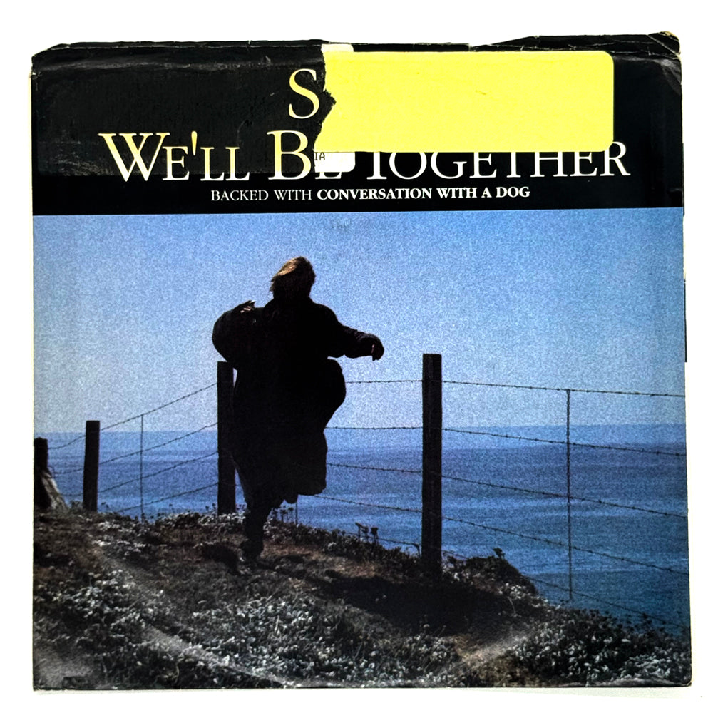 Sting : WE'LL BE TOGETHER/ CONVERSATION WITH A DOG