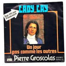 Load image into Gallery viewer, Pierre Groscolas : LADY LAY/ UN JOUR PAS COMMES LES AUTRES
