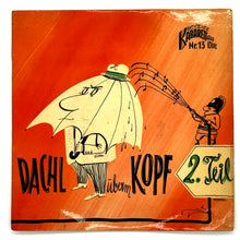 Load image into Gallery viewer, Various Artists : DACHL UBER'M KOFPF 2. TEIL
