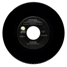 Load image into Gallery viewer, Whitesnake : IS THIS LOVE/ BAD BOYS
