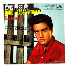 Load image into Gallery viewer, Elvis Presley : HARD HEADED WOMAN/ DON'T ASK ME WHY
