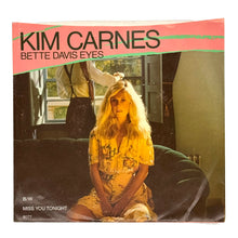 Load image into Gallery viewer, • Kim Carnes : BETTE DAVIS EYES/ MISS YOU TONIGHT
