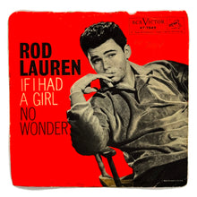 Load image into Gallery viewer, Rod Lauren : IF I HAD A GIRL/ NO WONDER
