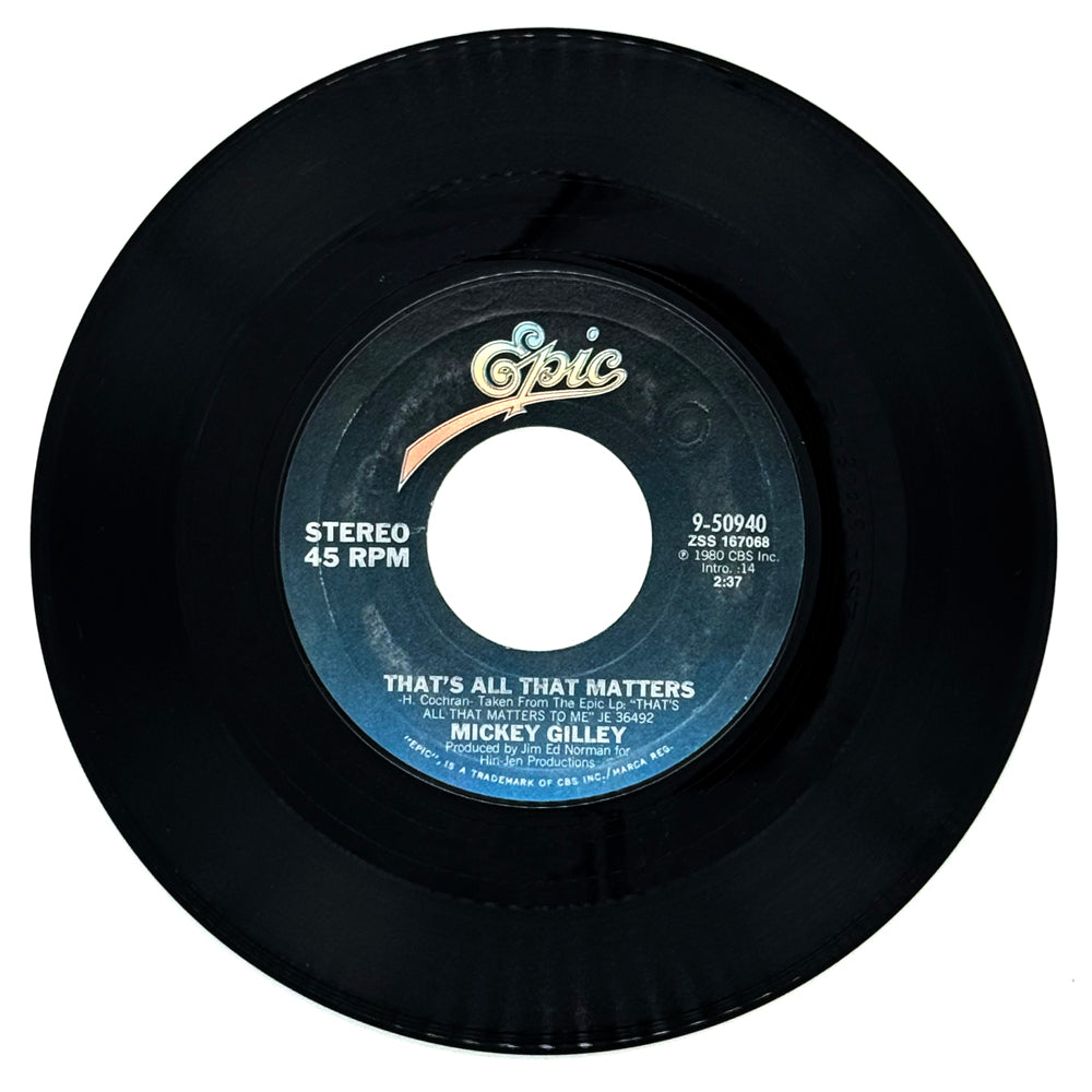Mickey Gilley : THAT'S ALL THAT MATTERS/ THE BLUES DON'T CARE WHO'S GOT 'EM