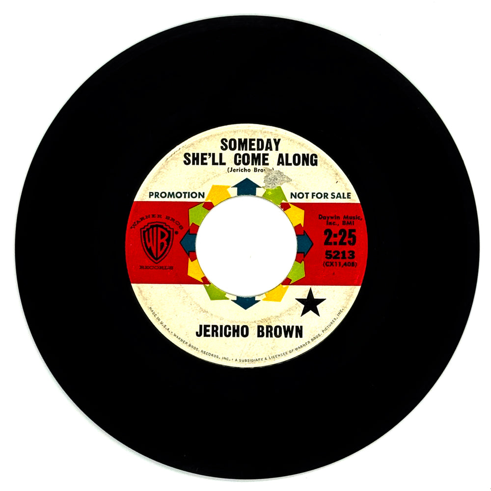 Jericho Brown : SOMEDAY SHE'LL COME ALONG/ ROVIN' EYE