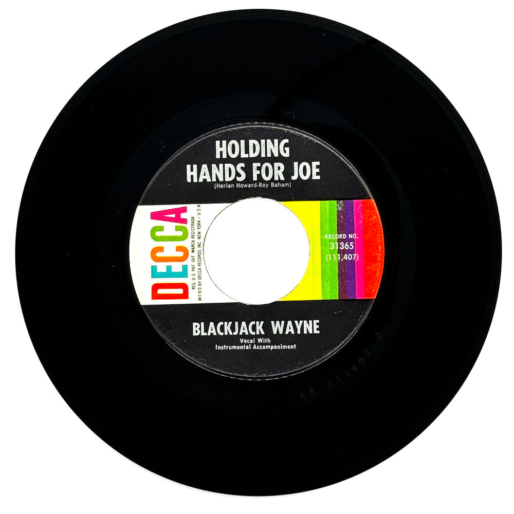 Blackjack Wayne : HOLDING HANDS FOR JOE/ LIFE SURE CHANGES