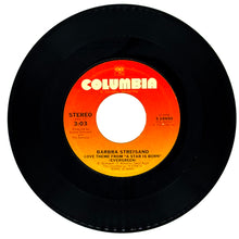 Load image into Gallery viewer, Barbra Streisand : LOVE THEME FROM A STAR IS BORN (EVERGREEN)/ I BELIEVE IN LOVE
