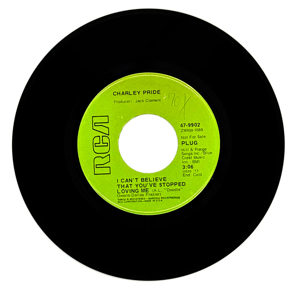 Charley Pride : I CAN'T BELIEVE THAT YOU'VE STOPPED LOVING ME/ TIME (YOU'RE A FRIEND OF MINE)