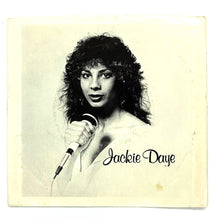 Load image into Gallery viewer, Jackie Daye : MY BODY'S BRAIN/ TAKE ME HOME

