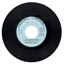 Load image into Gallery viewer, Cruse Family, The : I AM, THE MIGHTY ONE/ NARRATED LEAD-IN TO I AM, THE MIGHT ONE
