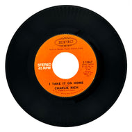Charlie Rich : I TAKE IT ON HOME/  I TAKE IT ON HOME