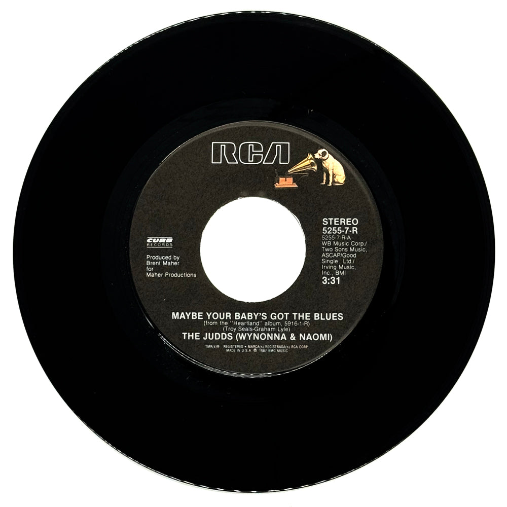 Judds, The (Wynonna and Naomi) : MAYBE YOUR BABY'S GOT THE BLUES/ MY BABY'S GONE