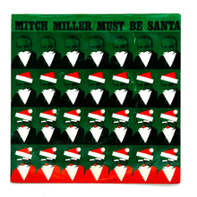 Load image into Gallery viewer, Mitch Miller And The Gang : MUST BE SANTA/ CHRISTMAS SPIRIT
