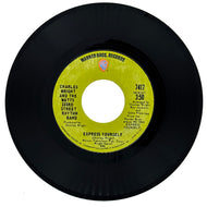 Charles Wright And The Watts 103rd Street Rhythm Band : EXPRESS YOURSELF/ LIVING ON BORROWED TIME
