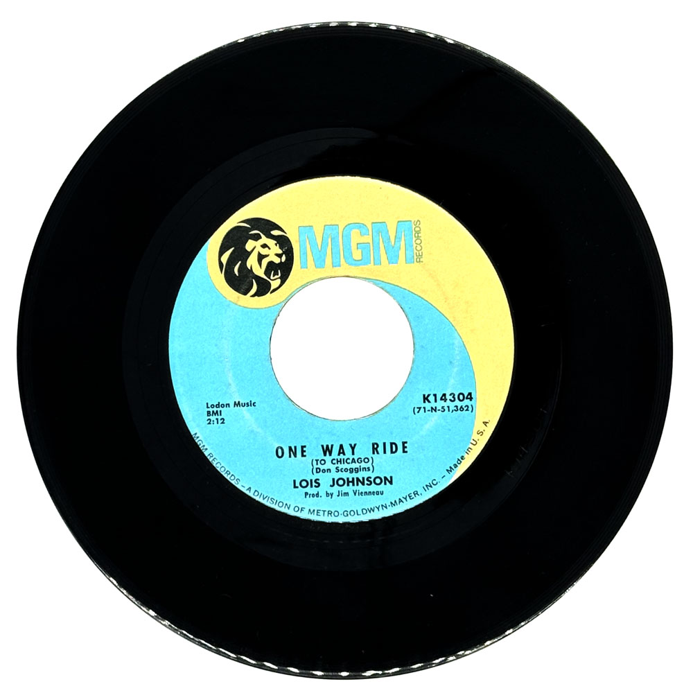 Lois Johnson : BREAKING IN A BRAND NEW BROKEN HEART/ ONE WAY RIDE (TO CHICAGO)