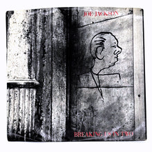 Load image into Gallery viewer, • Joe Jackson : BREAKING US IN TWO/ TARGET
