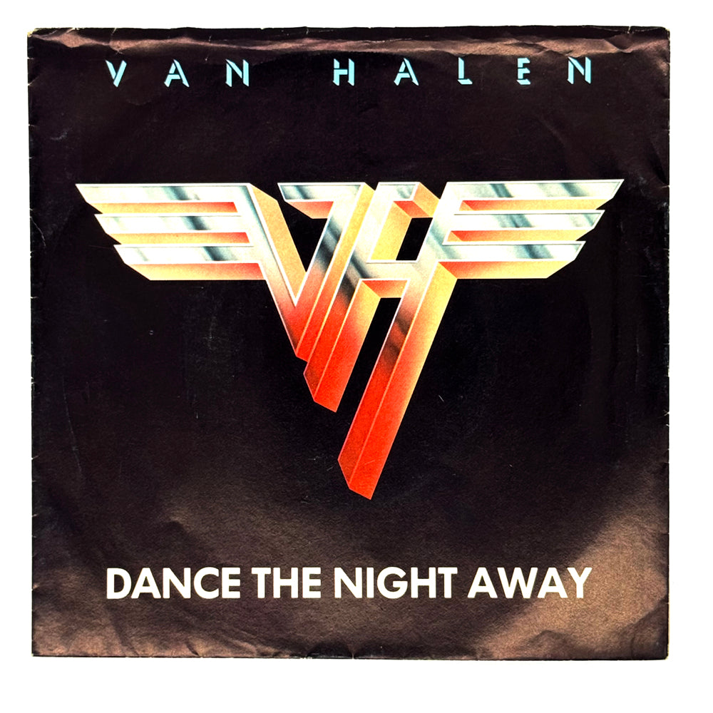 • Van Halen : DANCE THE NIGHT AWAY/ OUTTA LOVE AGAIN