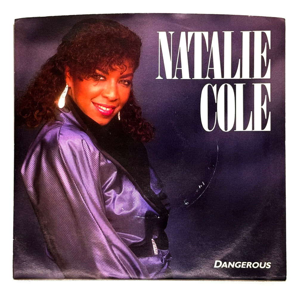 Natalie Cole : DANGEROUS/ LOVE IS ON THE WAY