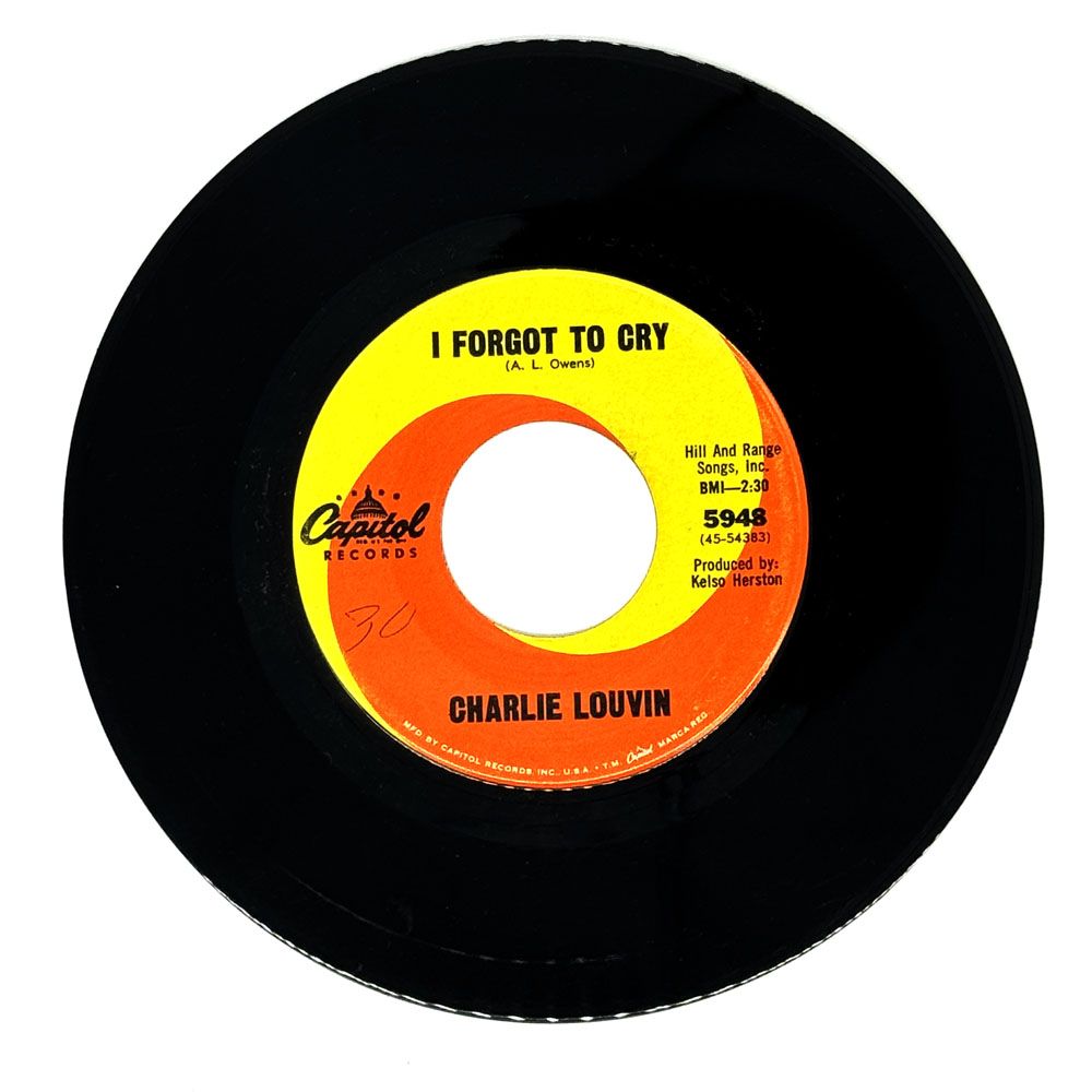 Charlie Louvin : I FORGOT TO CRY/ DRIVE ME OUT OF MY MIND