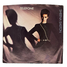 Load image into Gallery viewer, Sheena Easton : TELEFONE (LONG DISTANCE LOVE AFFAIR)/ WISH YOU WERE HERE TONIGHT
