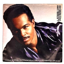 Load image into Gallery viewer, Ray Parker Jr. : I DON&#39;T THINK THAT MAN SHOULD SLEEP ALONE/ AFTER MIDNIGHT (LP VERSION)

