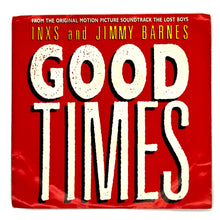 Load image into Gallery viewer, INXS And Jimmy Barnes : GOOD TIMES/ LAYING DOWN THE LAW

