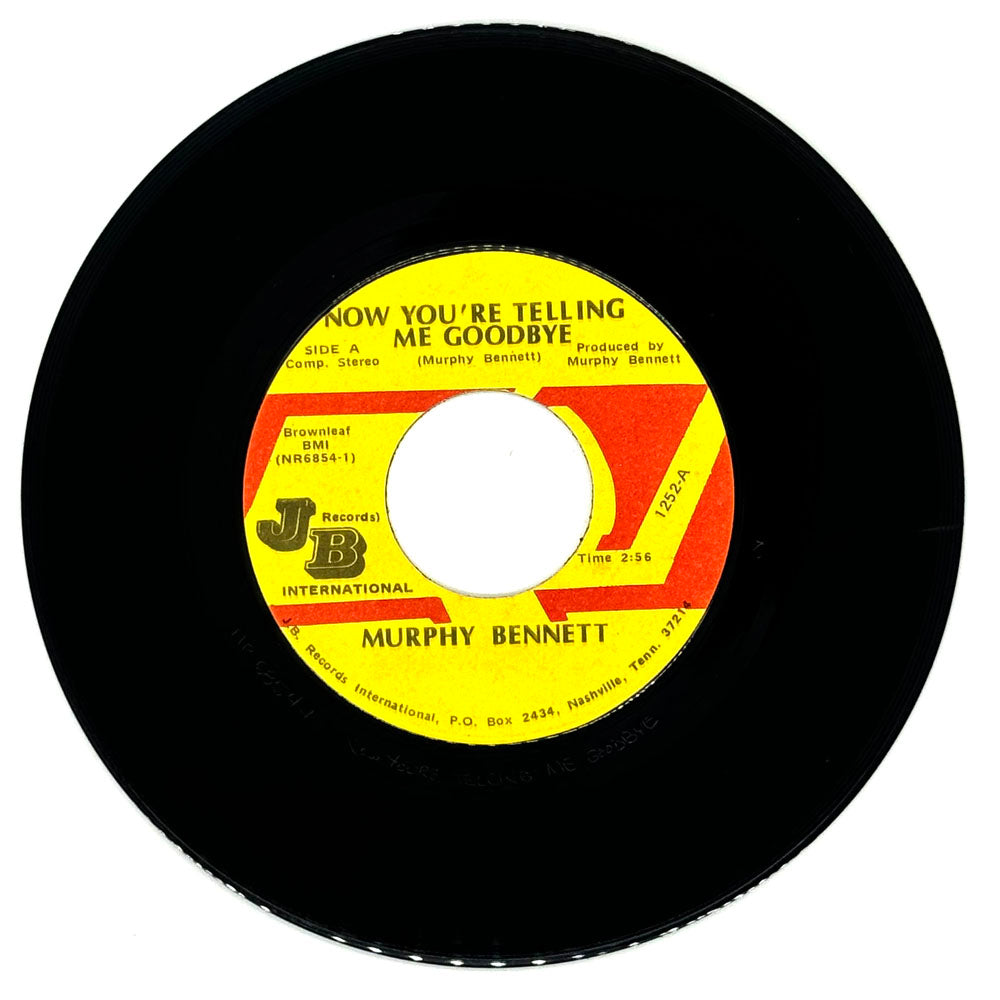 Murphy Bennett : NOW YOU'RE TELLING ME GOODBYE/ LIVE FOR TOMORROW