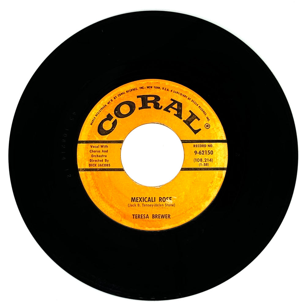 Teresa Brewer : MEXICALI ROSE/ IF YOU LIKE-A ME