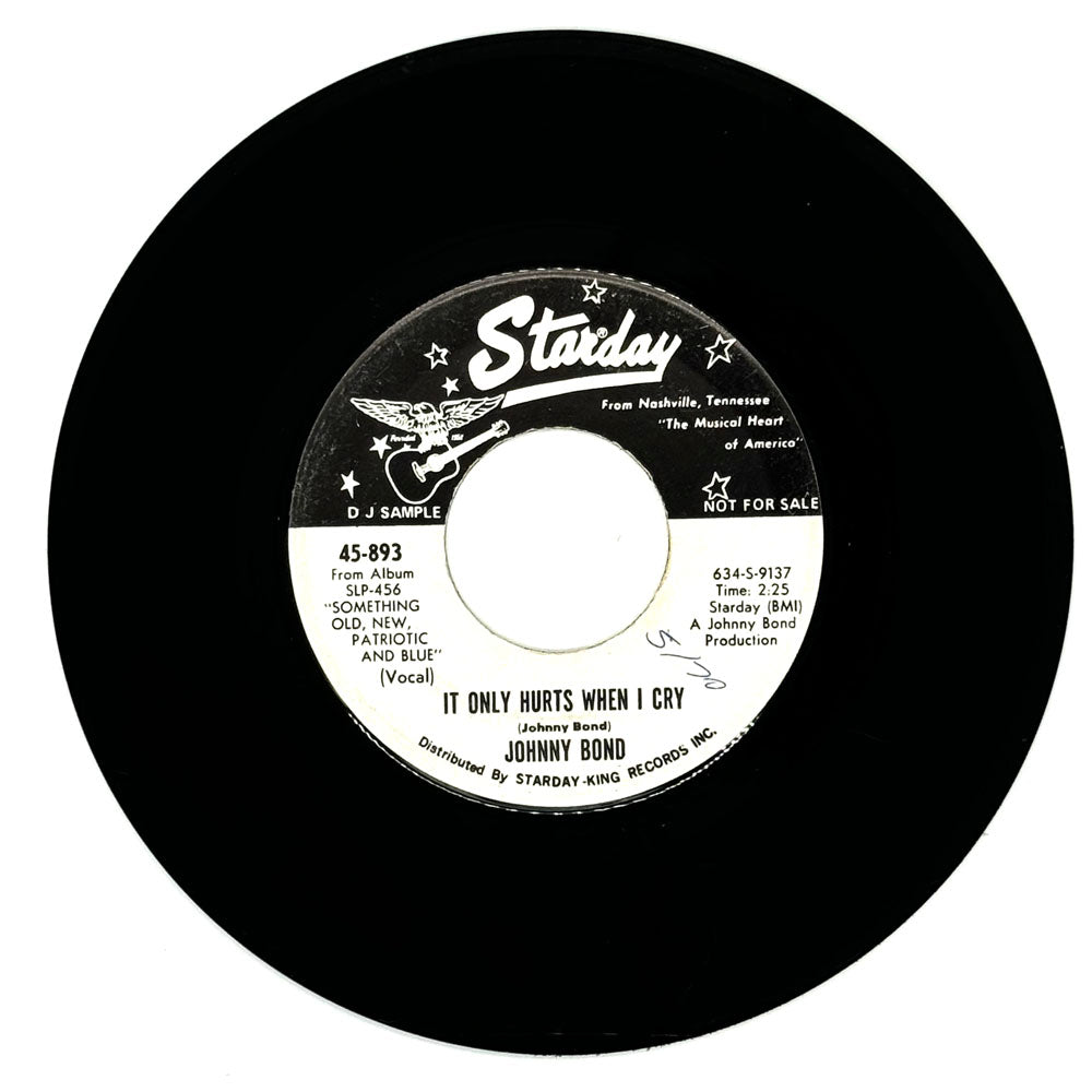 Johnny Bond : IT ONLY HURTS WHEN I CRY/ THE GIRL WHO CARRIES THE TORCH FOR ME