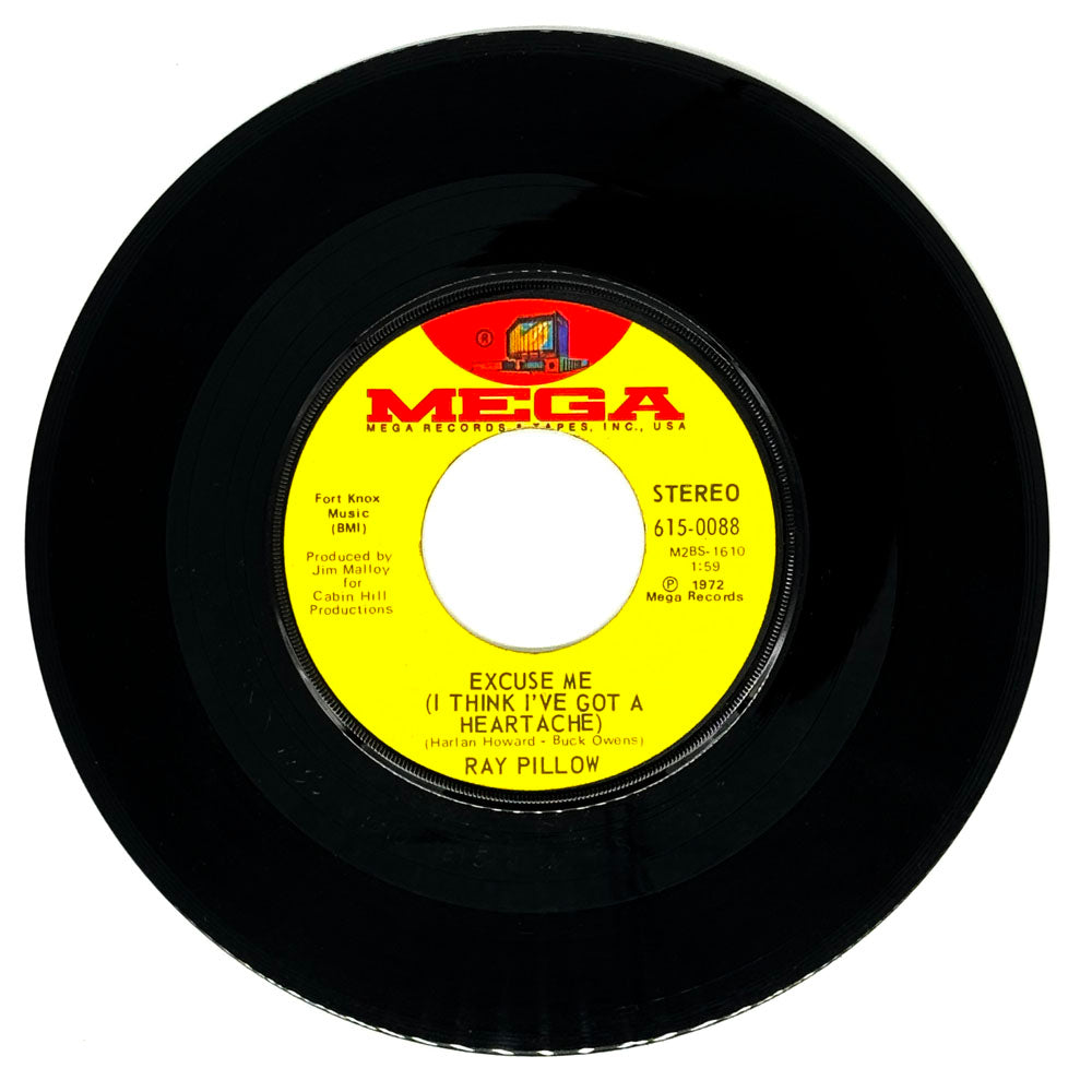 Ray Pillow : EXCUSE ME (I THINK I'VE GOT A HEARTACHE)/ I'M DOING WHAT I LOVE, LOVING YOU