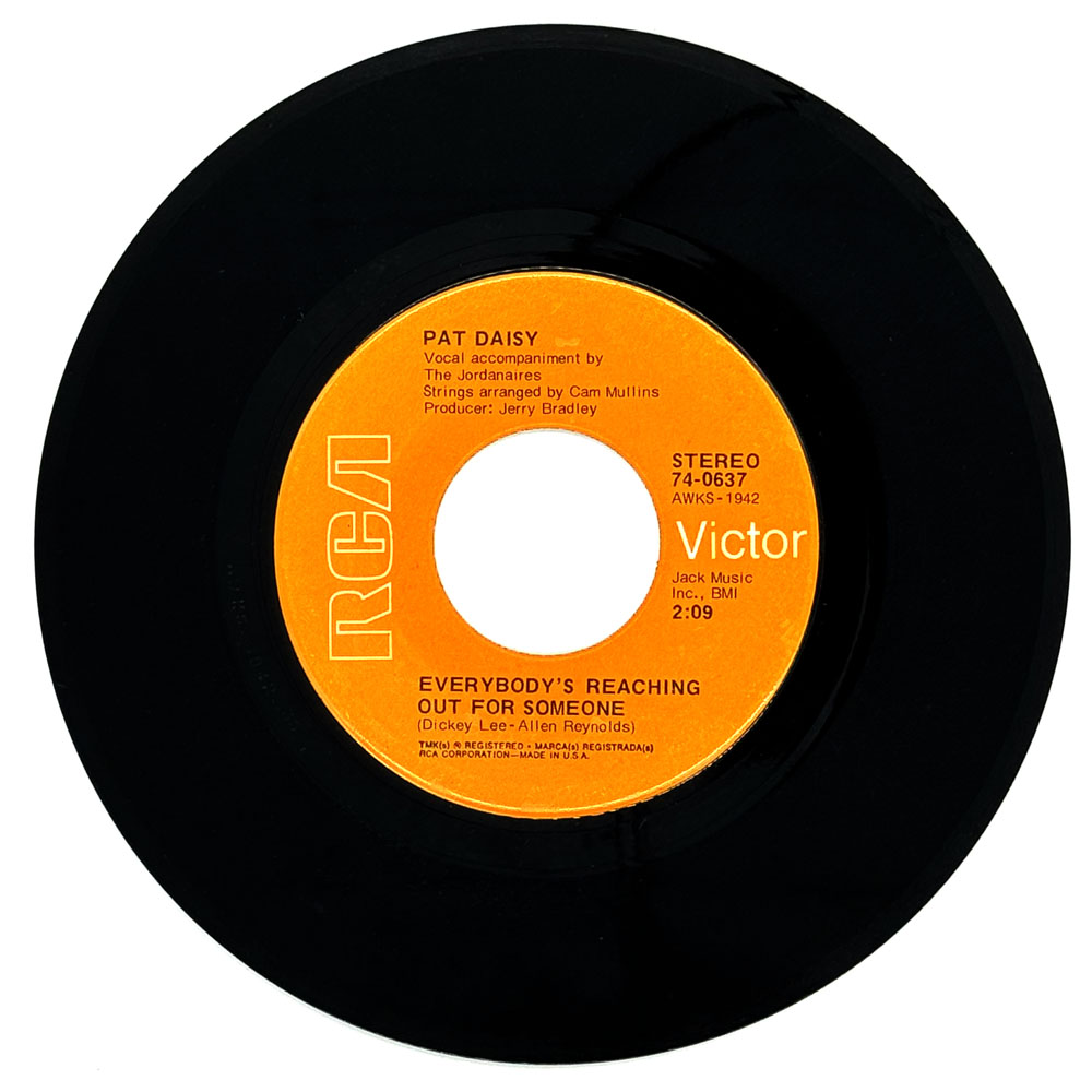 Pat Daisy : EVERYBODY'S REACHING OUT FOR SOMEONE/ I'LL BE THERE