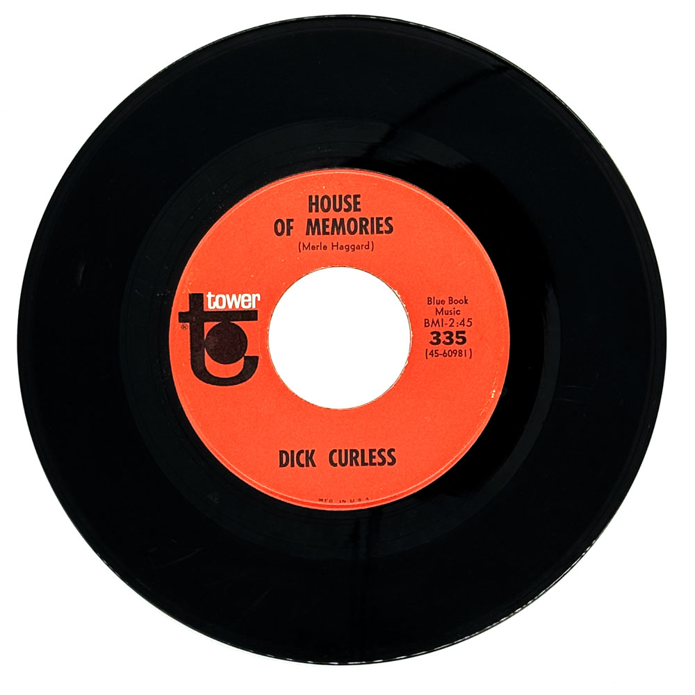 Dick Curless : HOUSE OF MEMORIES/ (STANDING) ON THE OUTSIDE LOOKING IN