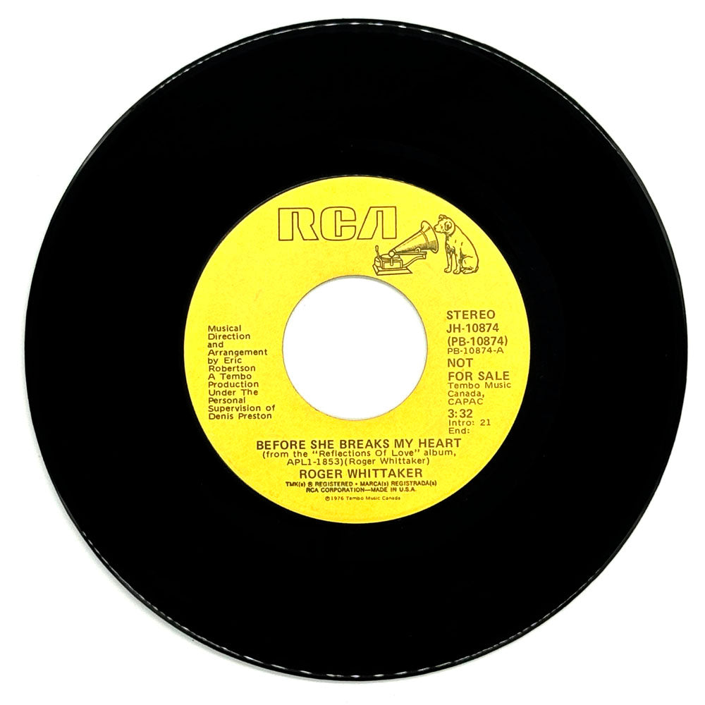 Roger Whittaker : BEFORE SHE BREAKS MY HEART/ BEFORE SHE BREAKS MY HEART