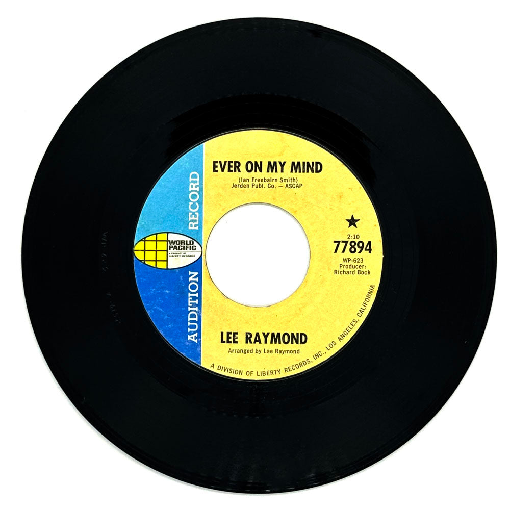 Lee Raymond : EVER ON MY MIND/ WOULD YOU LIKE