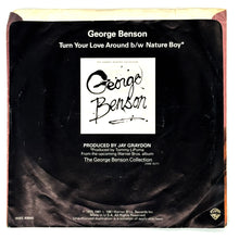 Load image into Gallery viewer, George Benson : TURN YOUR LOVE AROUND/ NATURE BOY

