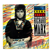 Load image into Gallery viewer, Richard Marx : SHOULD&#39;VE KNOWN BETTER/ RHYTHM OF LIFE
