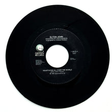 Load image into Gallery viewer, Elton John : HEARTACHE ALL OVER THE WORLD/ HIGHLANDER
