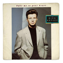 Load image into Gallery viewer, Rick Astley : TAKE ME TO YOUR HEART/ I&#39;LL BE FINE
