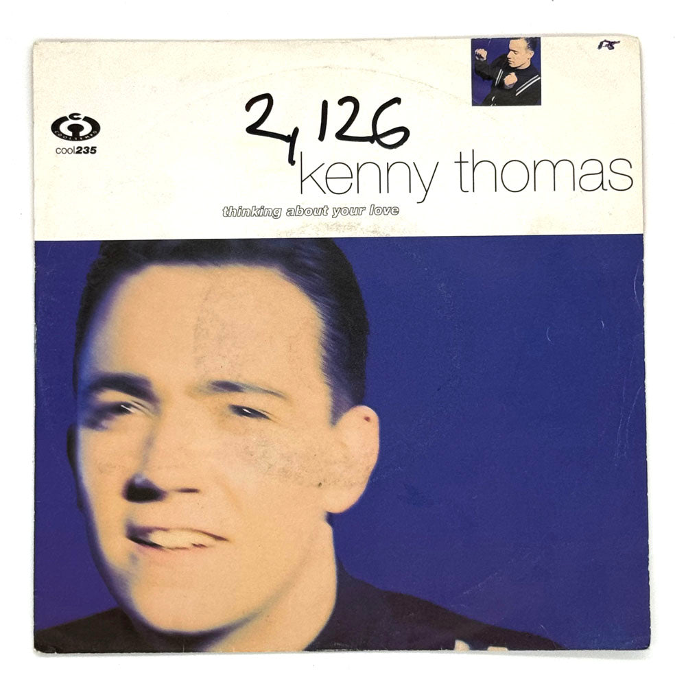 Kenny Thomas : THINKING ABOUT YOUR LOVE/ THINKING ABOUT YOUR LOVE (LONSDALE MIX)