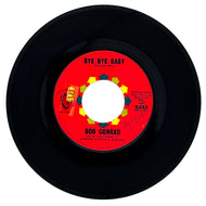 Bob Conrad : BYE BYE BABY/ LOVE YOU