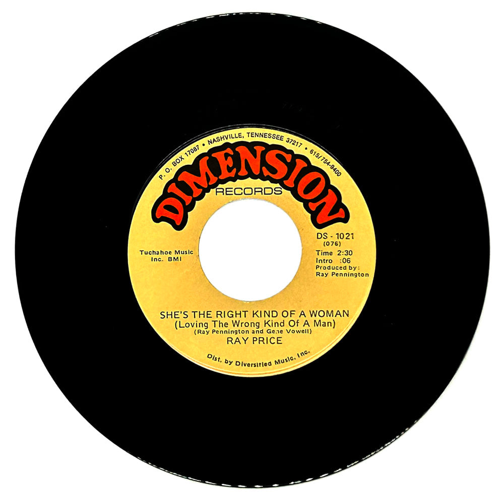 Ray Price : SHE'S THE RIGHT KIND OF WOMAN (LOVING THE WRONG KIND OF MAN)/ IT DON'T HURT ME HALF AS BAD