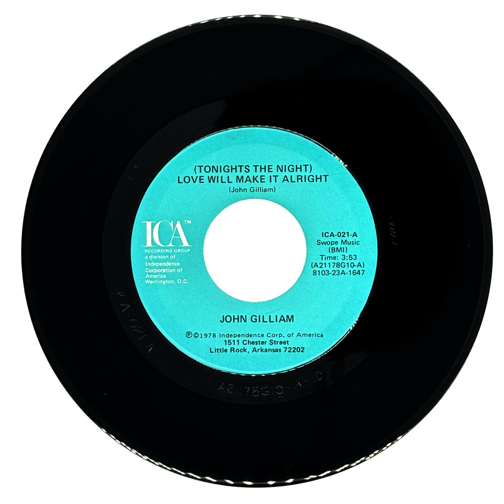 John Gilliam : (TONIGHTS THE NIGHT) LOVE WILL MAKE IT ALRIGHT/ THANK YOU, FOR LOVING ME