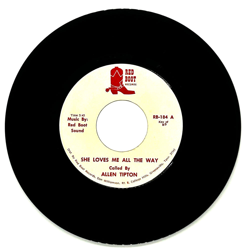 Allen Tipton : SHE LOVES ME ALL THE WAY (VOCAL)/ SHE LOVES ME ALL THE WAY (INSTRUMENTAL)
